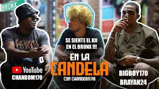 BigBoy170 y Brayan24 En La Candela Con Chandom170 Se Siente El kii Del Bronx