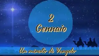 VangelOggi: 2 gennaio