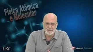Introdução à Física Atômica e Molecular: 00 - Descrição do curso
