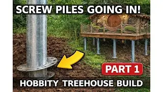 Building a Hobbit House on Screw Piles | Hobbity Foundations Explained