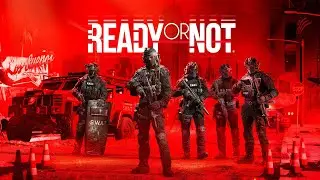 Ready or Not - стрим
