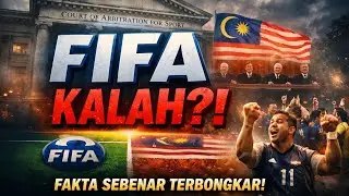 FIFA Kena Saman di CAS?! Fakta Sebenar Mengejutkan!