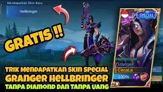 GRATIS?!! | TANPA DIAMOND TANPA TOP UP BISA DAPATKAN SKIN SPECIAL GRANGER HELLBRINGER