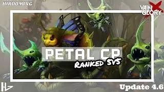 [VAINGLORY X]:Ranked 5v5 _ Update 4.6 _ #15: PETAL CP