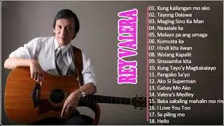 Rey Valera Greatest Hits - Rey Valera Best Of - Rey Valera Nonstop Opm Tagalog Love Songs 2021