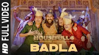 Badla Full Video Song | Housefull 4 | Akshay K | Kriti S | Riteish D | Pooja H | Bobby D | Kriti K