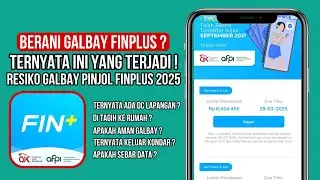 RESIKO GALBAY PINJOL FINPLUS TERNYATA SEBAR DATA ? JANGAN GALBAY PINJOL FINPLUS 2025 !