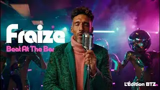 Fraize - Beat At The Bar