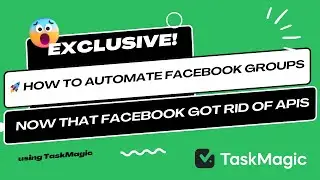 🚀 How to Automate Facebook Groups WITHOUT APIs? TaskMagic Unveils Game Changing Automation Hack! 🧙