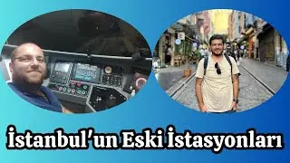 MARMARAY'IN ESKİ İSTASYONLARI @GezentiCanerCelik 