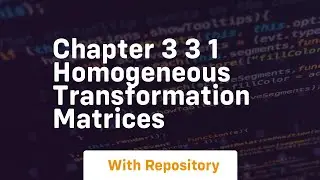 chapter 3 3 1 homogeneous transformation matrices