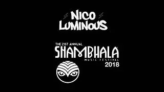 NiCO LUMiNOUS @ Living Room Stage Shambhala Music Festival 2018