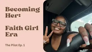 Becoming Her: The Pilot Ep. 001 ✨ Healing, Hustling, & Becoming Her with God ✨