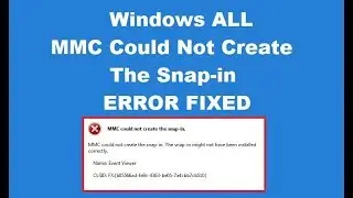 How To Fix MMC Could Not Create The Snap-in