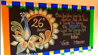 Blackboard decoration,beautiful border design with Craftpaper,blackboard decoration on Republicday