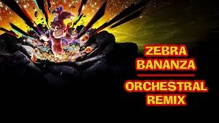 Zebra Bananza | Donkey Kong Bananza Orchestral Remix