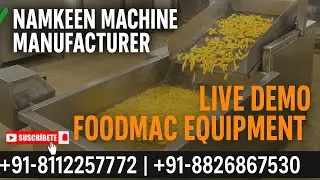 👉 Namkeen Making Machine Noida | Automatic Continuous Fryer | Foodmac Equipment India | Live Dem