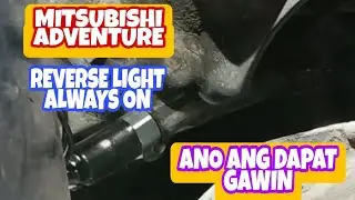 MITSUBISHI ADVENTURE, Reverse switch problem