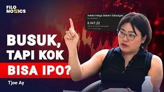 Saham Gorengan Dikejar, Perusahaan Busuk Kok Lolos IPO? | FILONOMICS (Ft. Tjoe Ay)