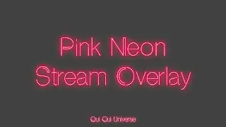 Stream Overlay Package - Animated Pink Neon