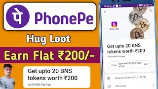 Phonepe + Crypto Loot Offer Earn Flat ₹200/-💸🤑💸|| Phonepe & Bitbns Pay Loot Offer Flat Cashback 💸💸🔥