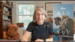 Movie Review: All of You (2025) [Spoilers]