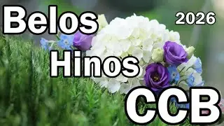 BELOS Hinos  CCB - 24/01/2026 - Hinário 5 - 221,223,225,230,265,270,320,335,345,350..............