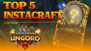 TOP 5 INSTACRAFT - Ciudad Perdida - Hearthstone