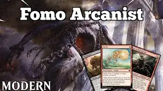Play this Archetype Before it Gets Uber Popular! | Fomo Arcanist | Modern | MTGO
