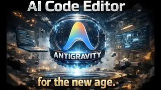 Google Antigravity &mdash; редактор кода на основе искусственного интеллекта для новой эпохи.