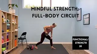 Mindful Strength Full Body Circuit