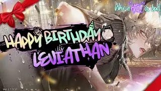 What in Hell is Bad? Leviathan Birthday message and Halloween Message 2024