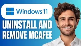 Как удалить McAfee в Windows 11 (простое руководство 2026 года)