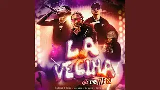 La Vecina (Remix)