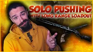 SOLO🚜Pushing /w LONG RANGE LOADOUT & Full Confidence!
