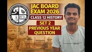 JAC Board Exam 2026 | Class 12 History Set 2 | Previous Year Question