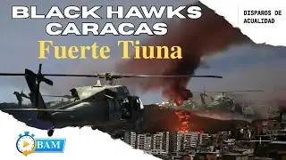 BLACK HAWK SOBRE CARACAS: Asalto a Fuerte Tiuna en busca de Maduro