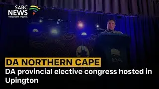 DA provincial elective congress hosted in Upington