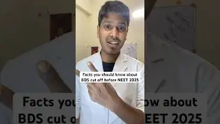 Facts about BDS cut off in NEET 2025 #bds #dentistry #neet #neet2025 #cutoff