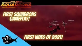 FIRST SQUADRONS GAMEPLAY! (FIRST VIDEO OF 2021) - Star Wars: Squadrons