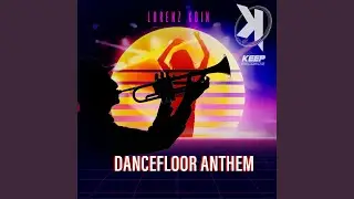 Dancefloor Anthem (Extended Mix)