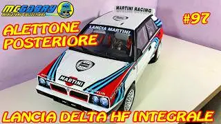 MODELLINO LANCIA DELTA MARTINI RACING HACHETTE N.97 ALETTONE POSTERIORE - UNBOXING EDICOLA