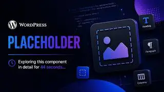 Gutenberg Component Tutorial — Placeholder Pattern for WordPress Development