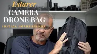 ESTARER Drone Camera Rucksack, Backpack, Bag Initial Impressions