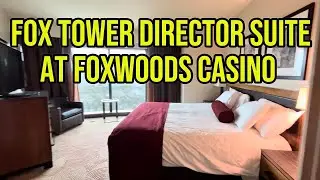 Fox Tower Director Suite room tour @ Foxwoods resort and casino.    @SlotsNShips  