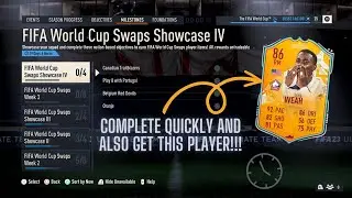 HOW TO QUICKLY COMPLETE FIFA WORLD CUP SWAPS SHOWCASE IV + A BONUS TIP!!!