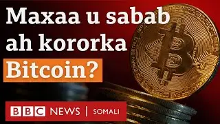 Maxaa ka dambeeya sare u kaca qiimaha Bitcoin?