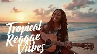 Latin Reggae & Tropical Vibes 2025 &ndash; Tropical Ibiza Chillout Mix 🎧