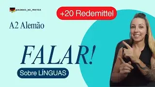A2 ALEMÃO: 20 Redemittel Essenciais para FALAR Sobre LÍNGUAS | Método Português-Alemão!