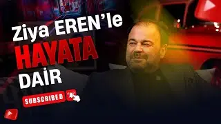 İş Dünyasında Fark Yaratmak; Ze Holding Kurucusu Ziya EREN'in İlham Veren Yolculuğu